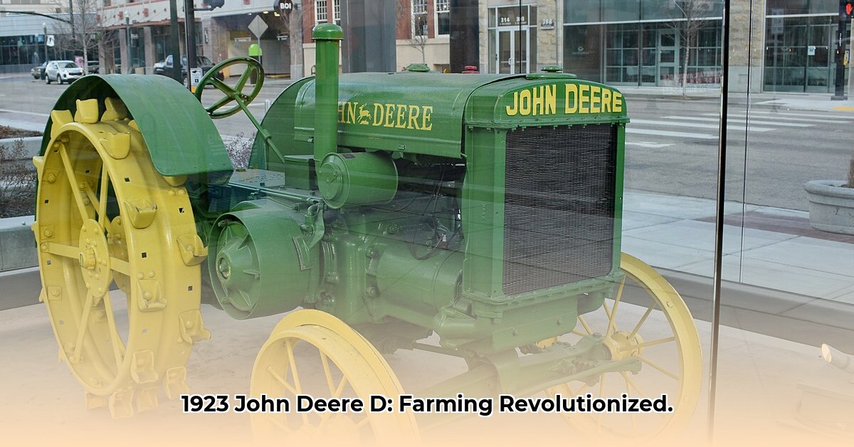 1923-john-deere-model-d-tractor